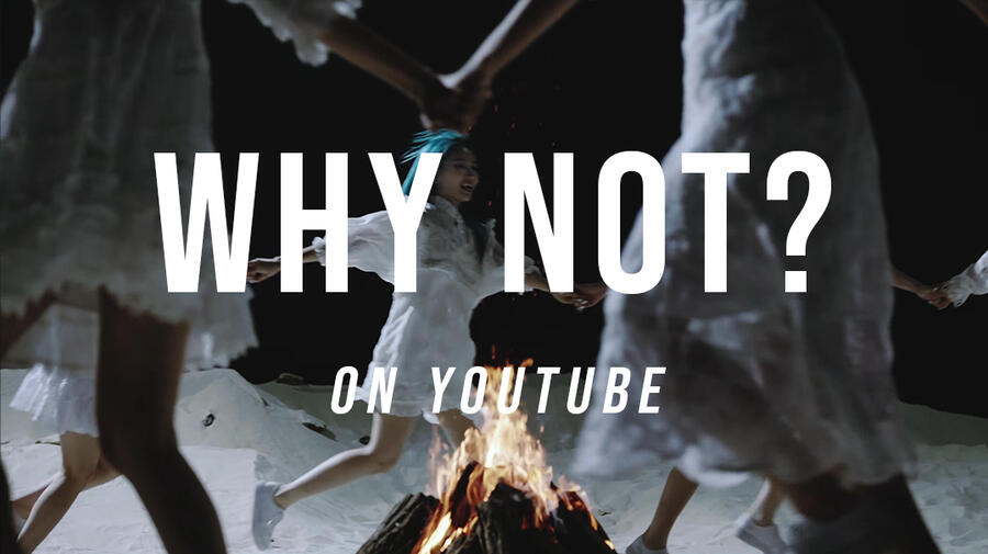 Why Not? on YouTube